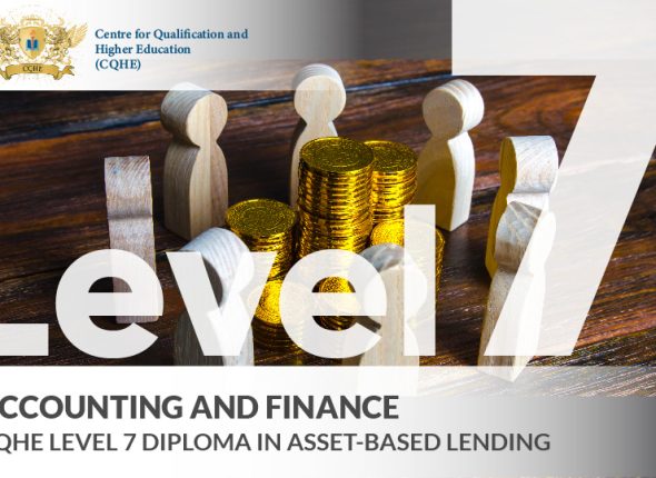 Accounting and Finance CQHE Level 7 Diploma in Asset-Based Lending